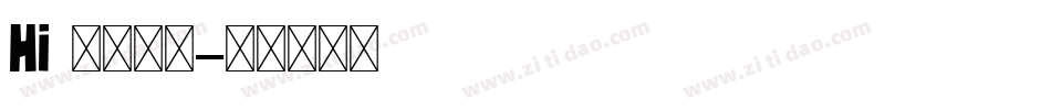 hi 甜柚字体字体转换